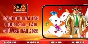 Cách chơi bài tấn
