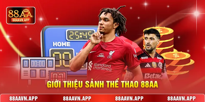 Giới thiệu sảnh Thể thao 88AA
